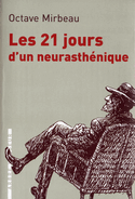 21 jours d'un neurasthénique (Les)